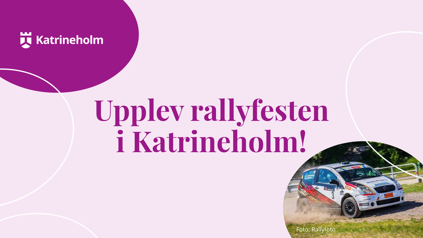 Illustrationsbild, med text "upplev rallyfesten i Katrineholm"